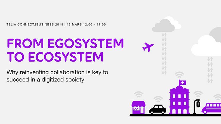 Pressinbjudan: Årets hetaste innovationsevent - Telia Connect2Business 2018