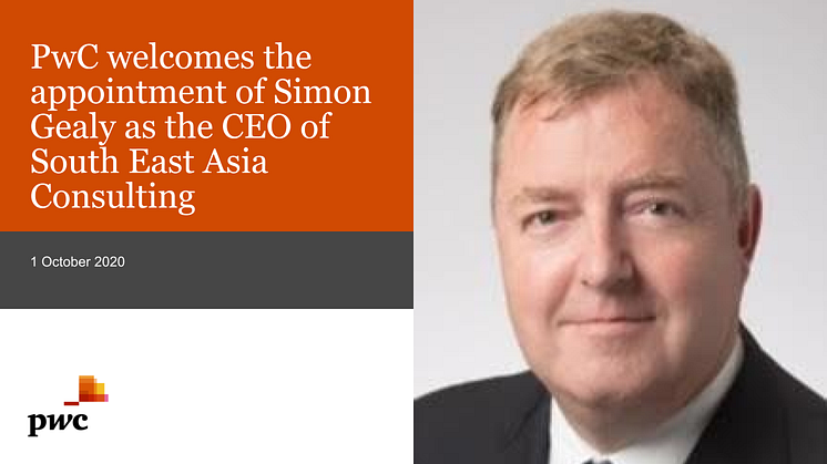 PwC welcomes the appointment of Simon Gealy as the CEO of South East Asia Consulting 