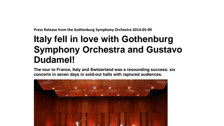 Italy fell in love with Gothenburg Symphony Orchestra and Gustavo Dudamel!
