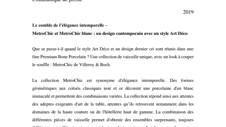 Le comble de l’élégance intemporelle –  MetroChic et MetroChic blanc : un design contemporain avec un style Art Déco