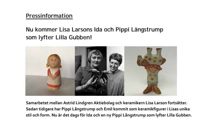 Nu kommer Lisa Larsons Ida och Pippi Långstrump  som lyfter Lilla Gubben