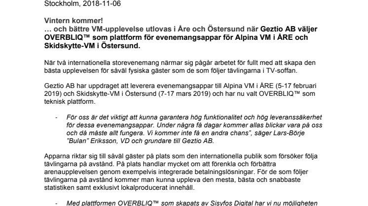 Vintern kommer! ... och bättre VM-upplevelse utlovas i Åre och Östersund när Geztio AB väljer OVERBLIQ™ som plattform för evenemangsappar för Alpina VM i ÅRE och Skidskytte-VM i Östersund.