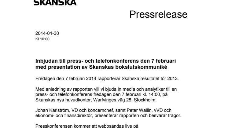 Inbjudan till press- och telefonkonferens den 7 februari med presentation av Skanskas bokslutskommuniké