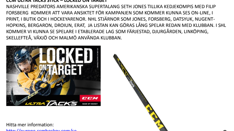 LOCKED ON TARGET – CCM ULTRA TACKS STICK 