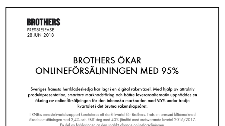 BROTHERS ÖKAR ONLINEFÖRSÄLJNINGEN MED 95%