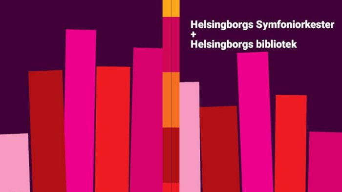 Helsingborgs Symfoniorkester + Helsingborgs bibliotek =  Sant