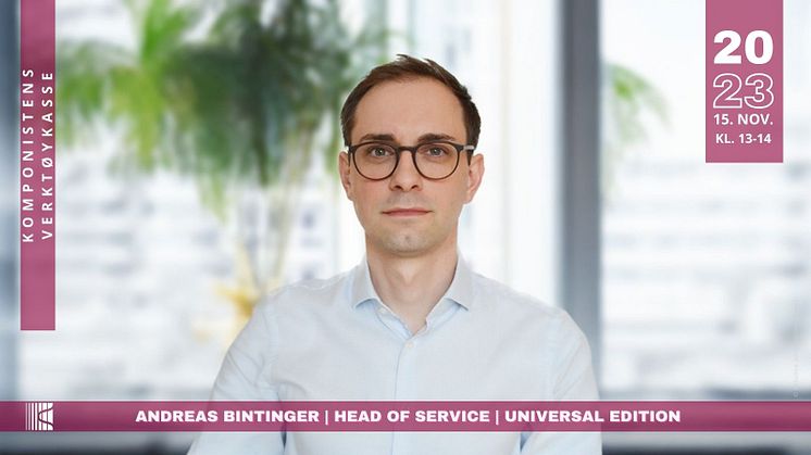 Møt Andreas Bintinger, Head of Service i Universal Edition som forteller om noteportalen scodo.