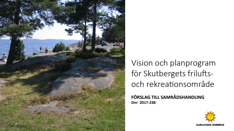 Förslag vision och planprogram för Skutberget frilufts- och rekreationsområde
