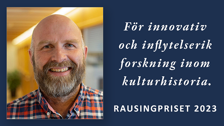 Helge Jordheim, professor i kulturhistoria vid universitetet i Oslo, får Rausingpriset 2023. Priset instiftades av Kirsten, Finn och Jörn Rausing till faderns minne. Gad Rausing var hedersledamot i Vitterhetsakademien.