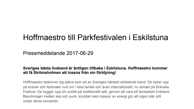 ​Hoffmaestro till Parkfestivalen i Eskilstuna