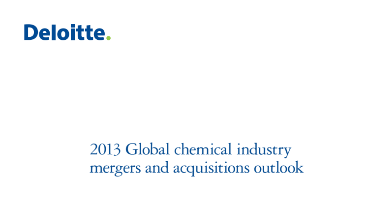 2013 Global Chemical Industry Mergers and Acquisitions Outlook - katsaus kemianteollisuuden yritysjärjestelynäkymiin