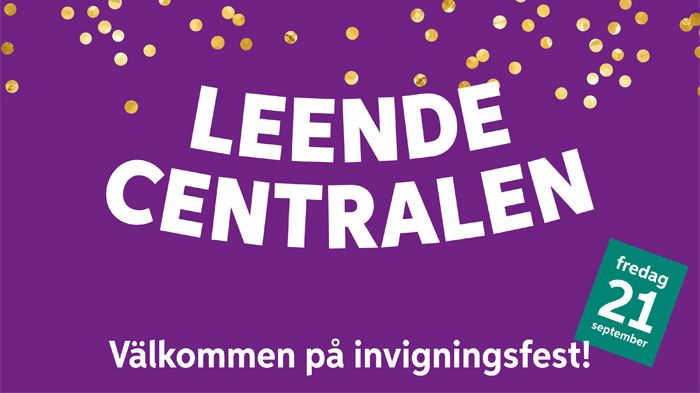 Välkommen på invigning av Leendecentralen!