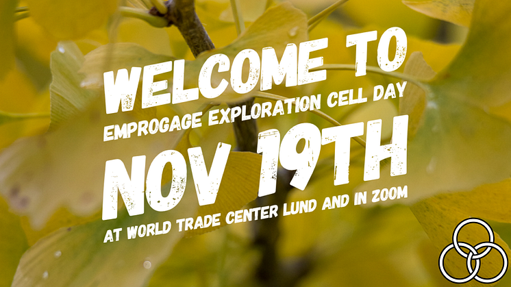 Welcome to Exploration Cell Day – Nov 19th at WTC Lund
