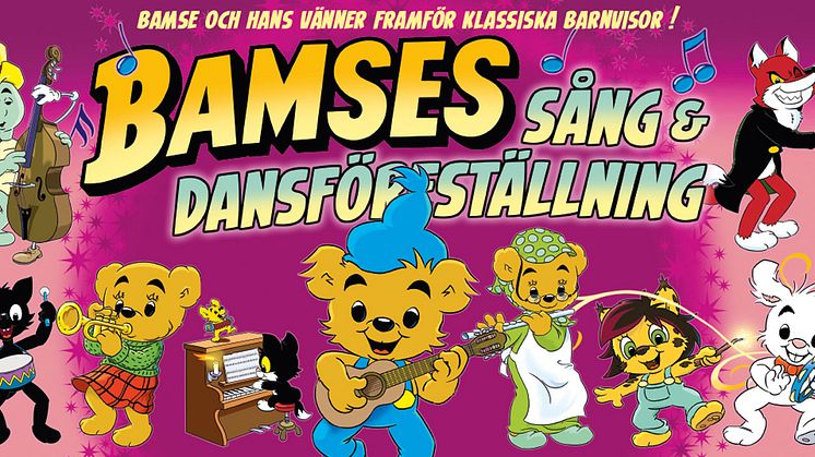 Bamses sång- och dansföreställning kommer till Vara Konserthus den 5 maj. 