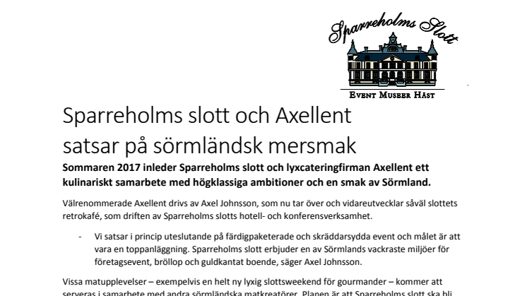 Sparreholms slott och Axellent  satsar på sörmländsk mersmak 