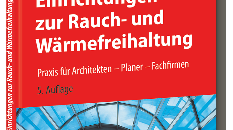 Einrichtungen zur Rauch- und Wärmefreihaltung (3D(tif)