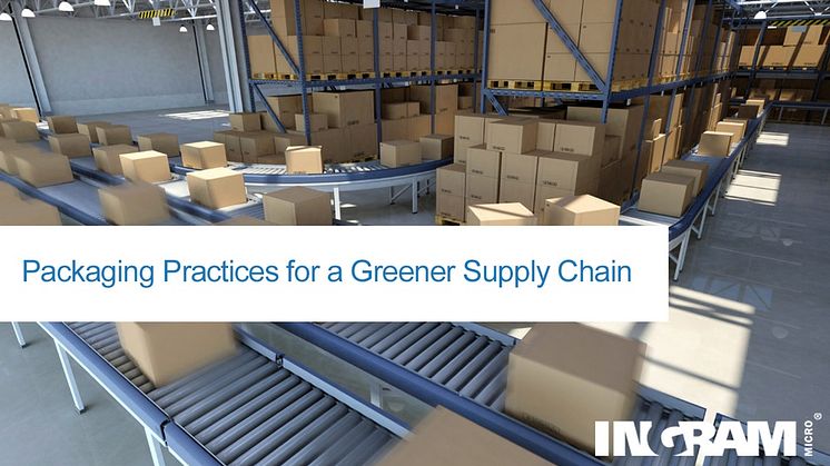 Packaging Practices for a Greener Supply Chain.