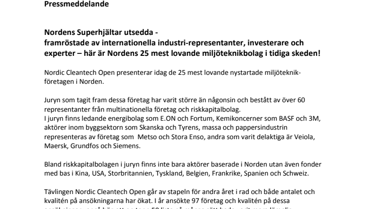 Nordens Superhjältar utsedda - framröstade av internationella industri-representanter, investerare och experter. Här är Nordens 25 mest lovande miljöteknikbolag i tidiga skeden