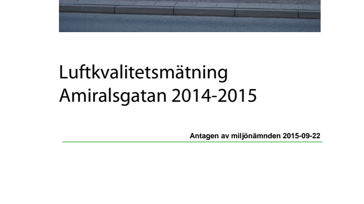 Rapport - luftkvalitetsmätning Amiralsgatan 2014-2015