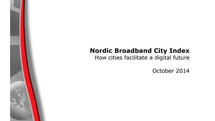 Nordic Broadband City Index 2014 Report