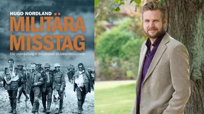 Militära misstag & Hugo Nordland