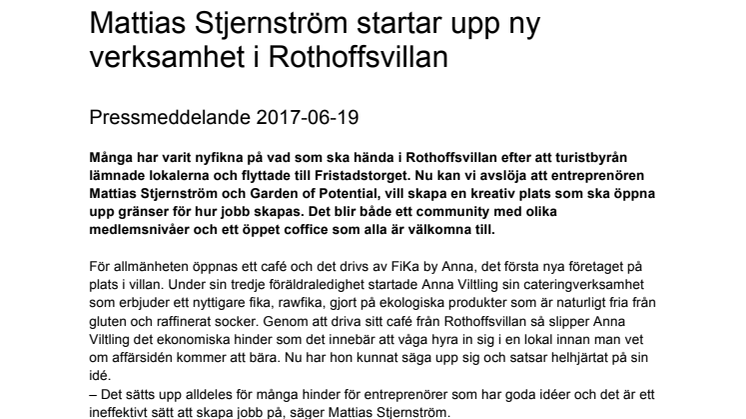 ​Mattias Stjernström startar upp ny verksamhet i Rothoffsvillan