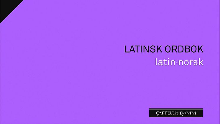 Nå er den her - latinordboken for det 21. århundre!