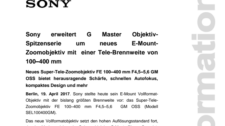 Sony erweitert G Master Objektiv-Spitzenserie um neues E-Mount-Zoomobjektiv mit  einer Tele-Brennweite von 100–400 mm
