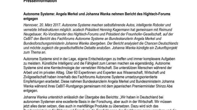 Presseinformation - Autonome Systeme: Angela Merkel und Johanna Wanka nehmen Bericht des Hightech-Forums entgegen