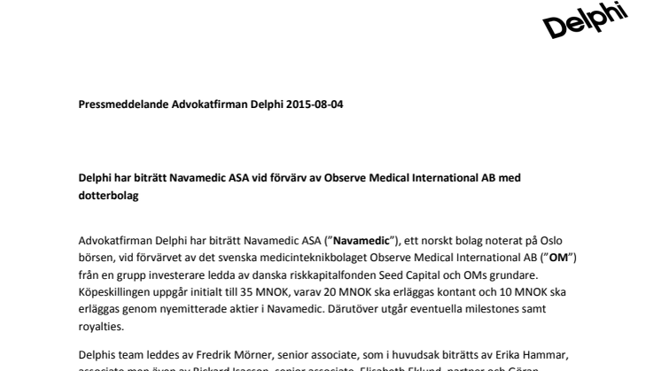 Delphi har biträtt Navamedic ASA vid förvärv av Observe Medical International AB med dotterbolag