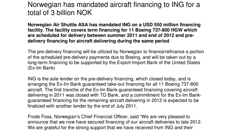 Norwegian has mandated aircraft financing to ING for a total of 3 billion NOK