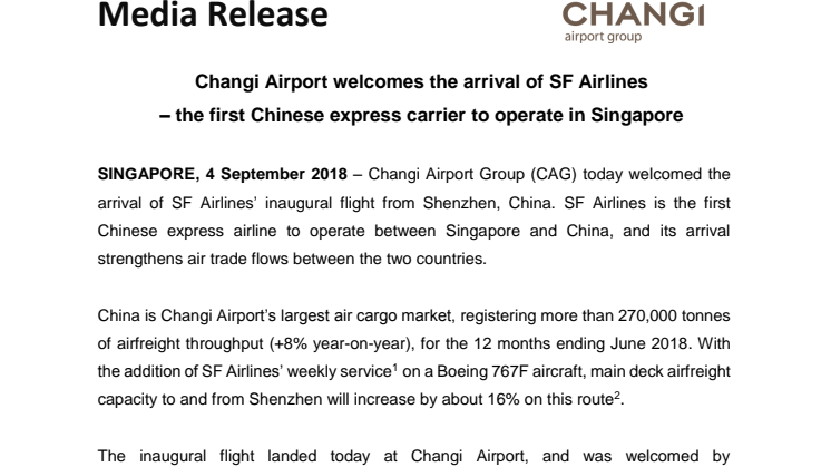 Changi Airport welcomes the arrival of SF Airlines  – the first Chinese express carrier to operate in Singapore 