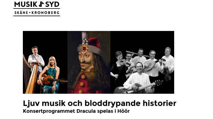 Ljuv musik och bloddrypande historier – konsertprogrammet Dracula spelas i Höör
