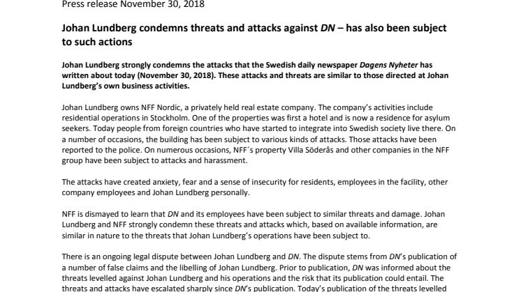 Johan Lundberg condemns threats and attacks against DN – has also been subject to such actions 