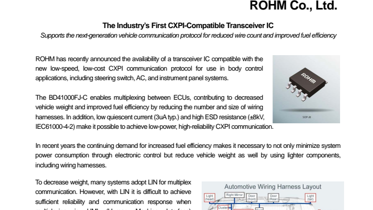 The Industry’s First CXPI-Compatible Transceiver IC -- Supports the next-generation vehicle communication protocol for reduced wire count and improved fuel efficiency