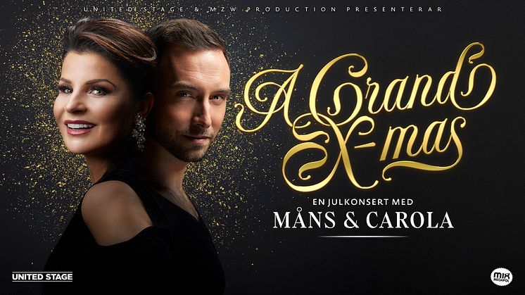 Måns Zelmerlöw och Carola Häggkvist tillsammans på arenaturné i den glittrande julkonserten A Grand X-mas!