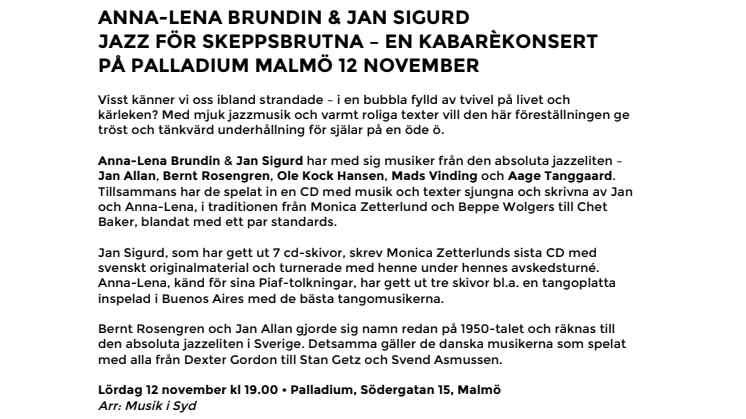 Anna-Lena Brundin & Jan Sigurd – Jazz för skeppsbrutna – på Palladium Malmö 12 november