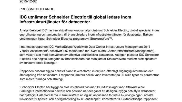 IDC utnämner Schneider Electric till global ledare inom infrastrukturtjänster för datacenter. 