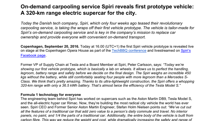 On-demand carpooling service Spiri reveals first prototype vehicle:  A 320-km range electric supercar for the city.