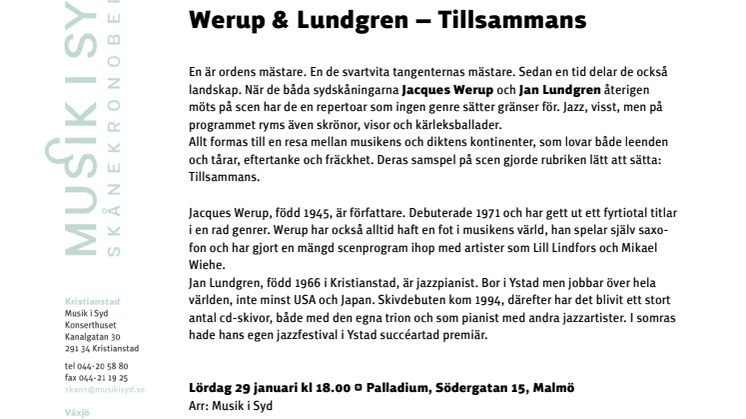 Werup & Lundgren – Tillsammans      Lördag 29 januari kl 18.00 Palladium Malmö