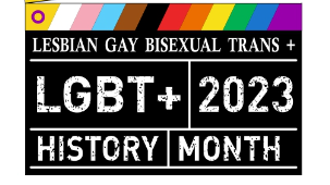 LGBT+ History Month - claiming our past, celebrating our present, creating our future