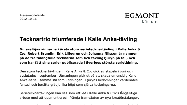 Tecknartrio triumferade i Kalle Anka-tävling