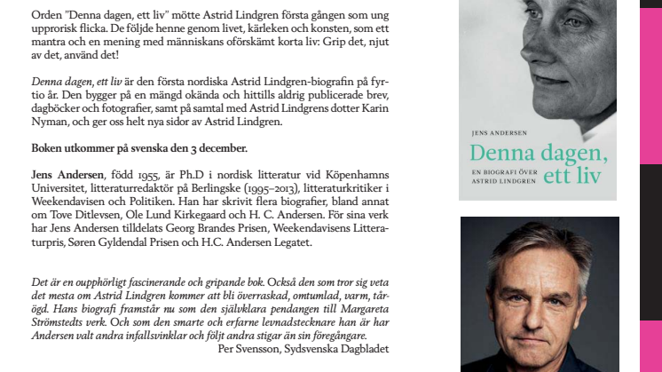 Jens Andersen, författare till Astrid Lindgren-biografin Denna dagen, ett liv besöker Stockholm 3-4/12