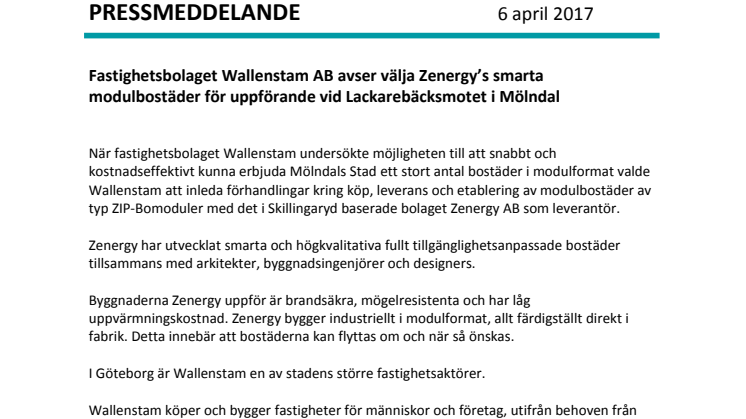 Fastighetsbolaget Wallenstam AB avser välja Zenergy’s smarta modulbostäder för uppförande vid Lackarebäcksmotet i Mölndal