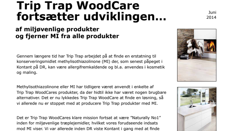 Trip Trap WoodCare fjerner MI fra alle produkter