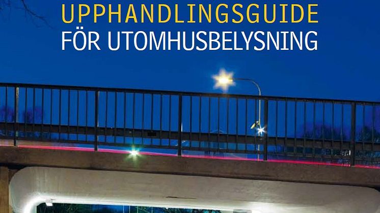 Ny upphandlingsguide för utomhusbelysning