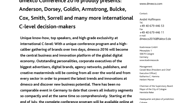 dmexco Conference 2016 proudly presents: Anderson, Dorsey, Goldin, Armstrong, Bulcke, Cox, Smith, Sorrell and many more international C-level decision-makers