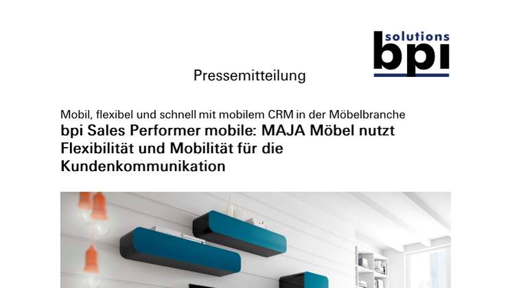 bpi Sales Performer mobile: MAJA Möbel nutzt Flexibilität und Mobilität für die Kundenkommunikation