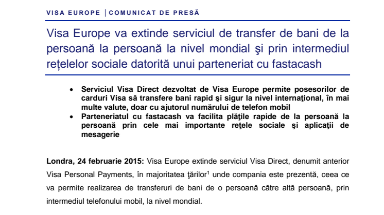 Visa Europe va extinde serviciul de transfer de bani de la persoană la persoană la nivel mondial şi prin intermediul rețelelor sociale datorită unui parteneriat cu fastacash  