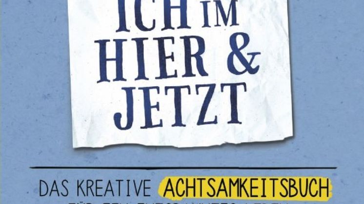 The Mindfulness Project – Ich im Hier & Jetzt